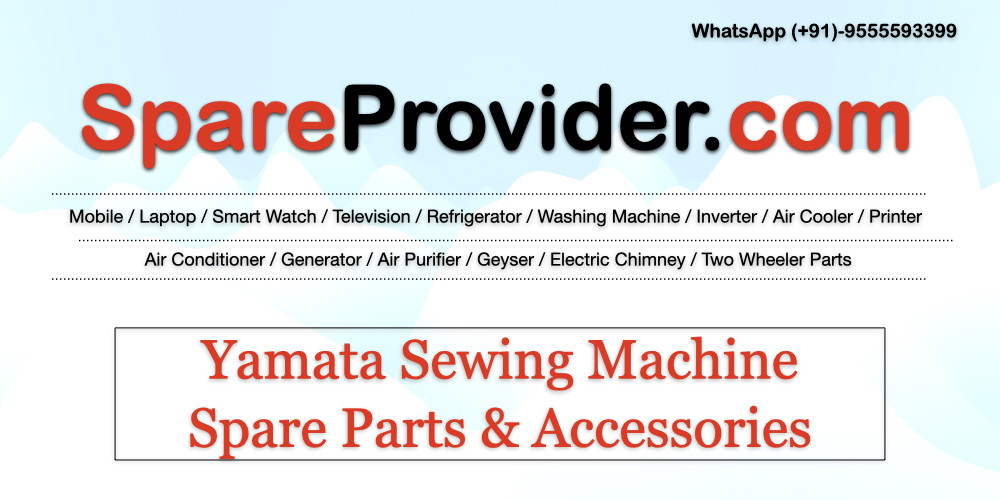Yamata Sewing Machine Spare Parts & Accessories | Sewing Machine Parts Price List