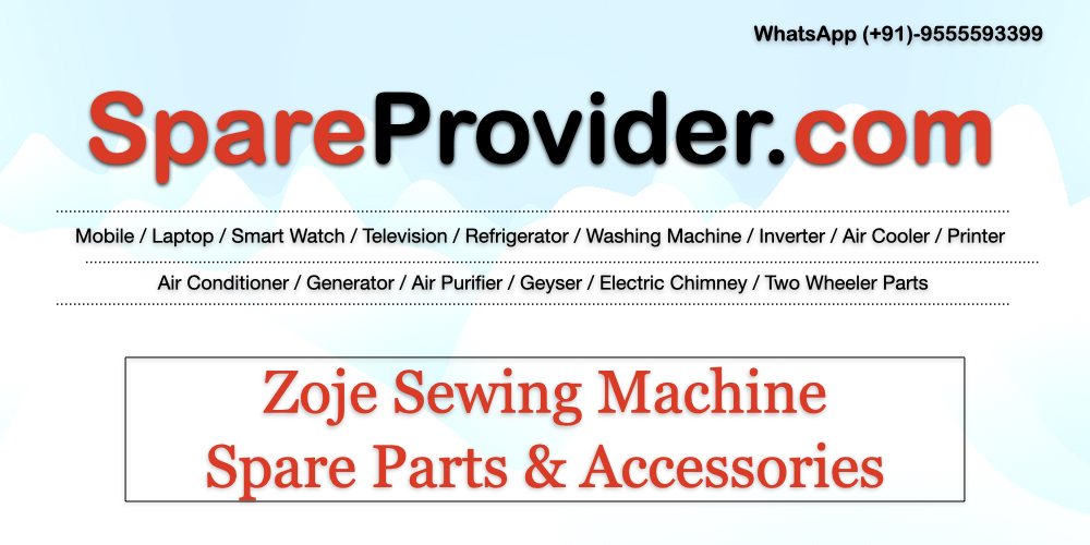 Zoje Sewing Machine Spare Parts & Accessories | Sewing Machine Parts Price List